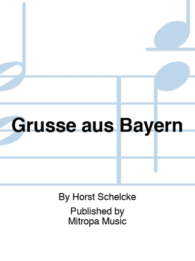Grüsse aus Bayern