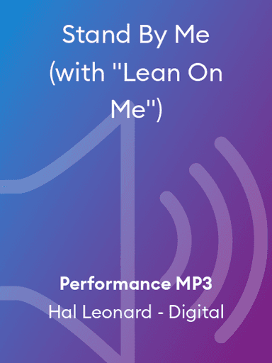 Stand By Me (with "Lean On Me")