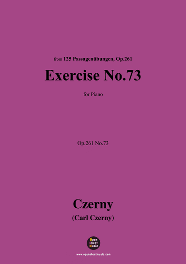 C. Czerny-Exercise No.73,Op.261 No.73