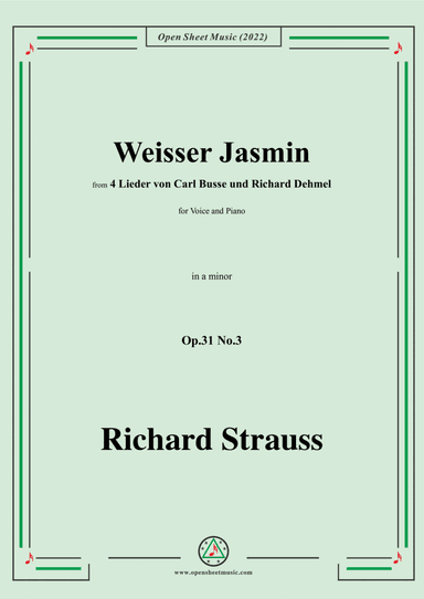 Richard Strauss-Weißer Jasmin,in a minor,Op.31 No.3
