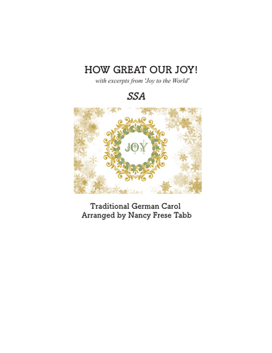 How Great our Joy with excerpts from 'Joy to the World' arranged for 3 part Treble Choir