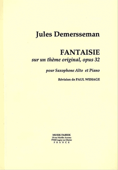 Fantasie Sur Un Theme Original Op. 32