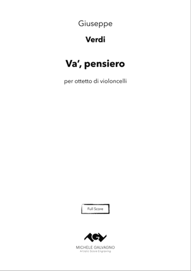 Verdi, Giuseppe - Va', Pensiero - for eight cellos (complete bundle)
