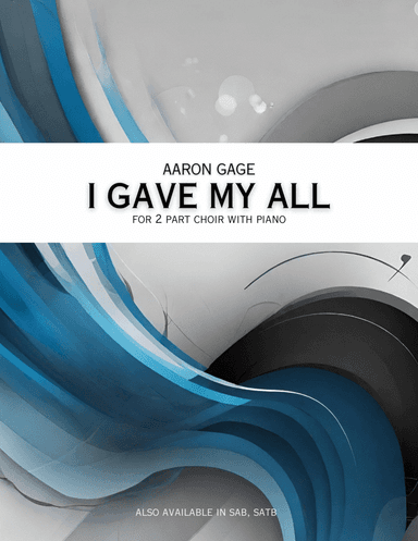 I Gave My All (2 Part)