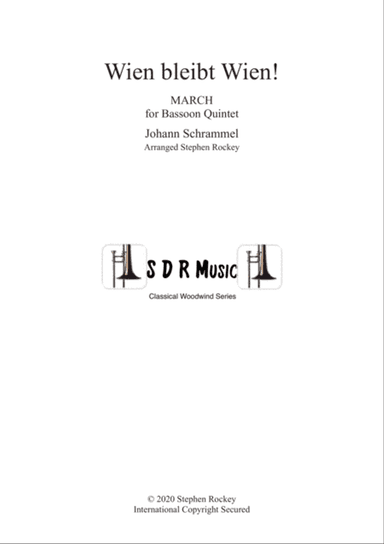 Wien Bleibt Wien! March for Bassoon Quintet