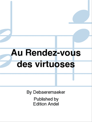 Au Rendez-vous des virtuoses