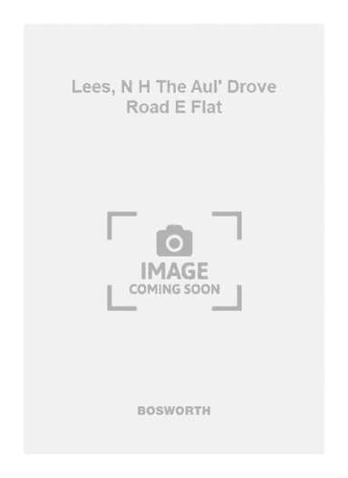 Lees, N H The Aul' Drove Road E Flat