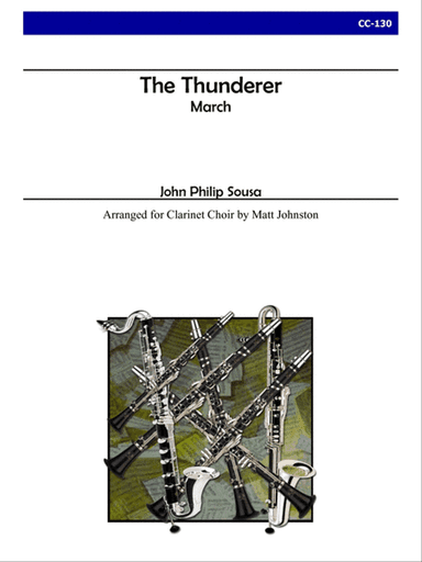 The Thunderer for Clarinet Choir