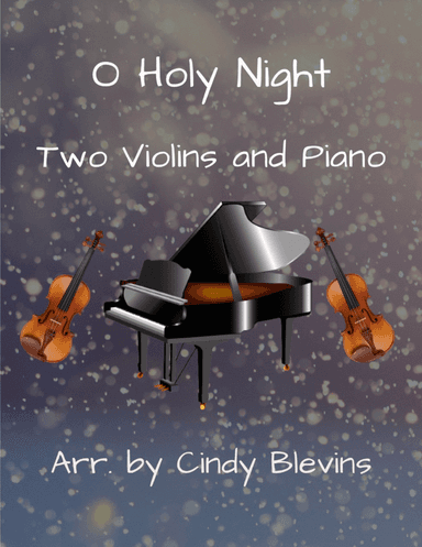 O Holy Night, Two Violins and Piano