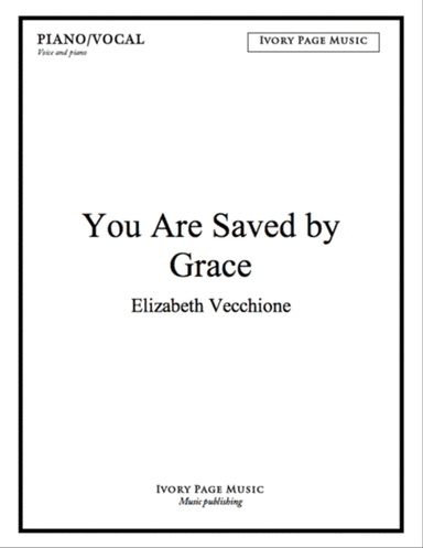 You Are Saved by Grace