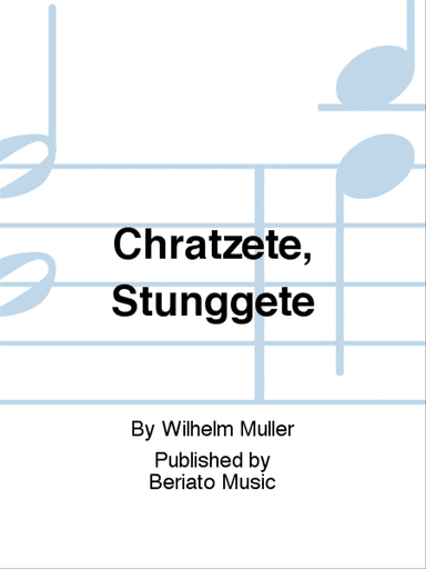 Chratzete, Stunggete