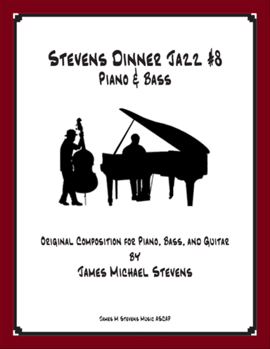 Stevens Dinner Jazz Piano and Bass #8