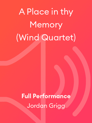 A Place in thy Memory (Wind Quartet)