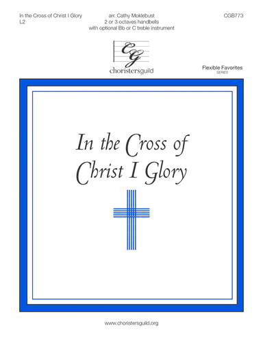 In the Cross of Christ I Glory