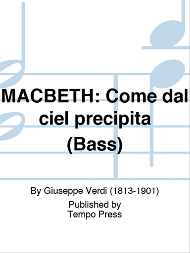 MACBETH: Come dal ciel precipita (Bass)