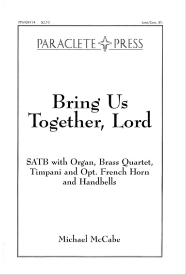 Bring Us Together Lord