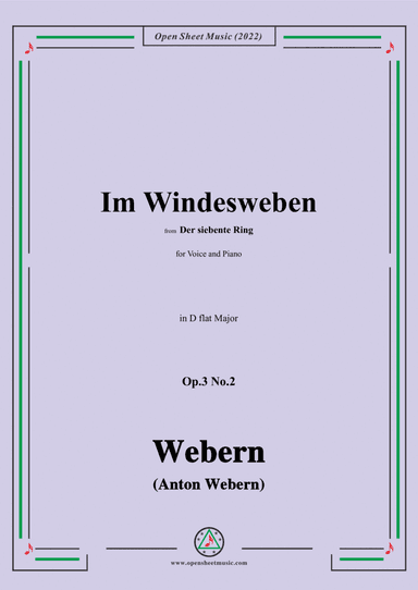 Webern-Im Windesweben,Op.3 No.2,in D flat Major