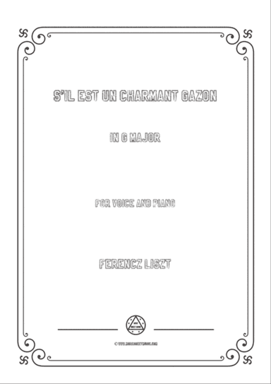 Liszt-S'il est un charmant gazon in G Major,for Voice and Piano
