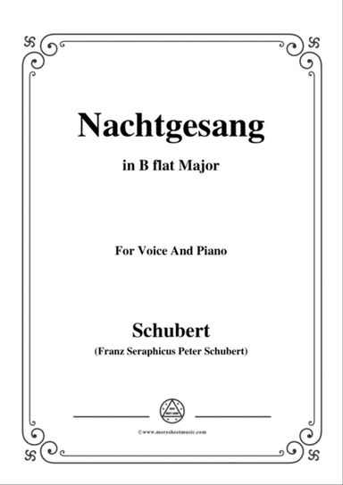 Schubert-Nachtgesang,in B flat Major,for Voice&Piano
