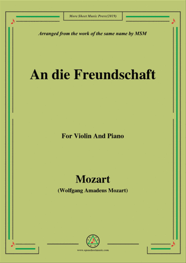 Mozart-An die freundschaft,for Violin and Piano