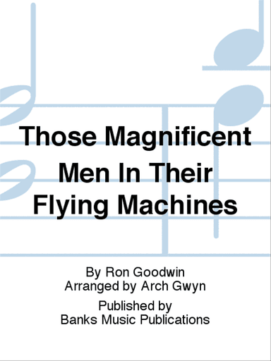 Those Magnificent Men In Their Flying Machines