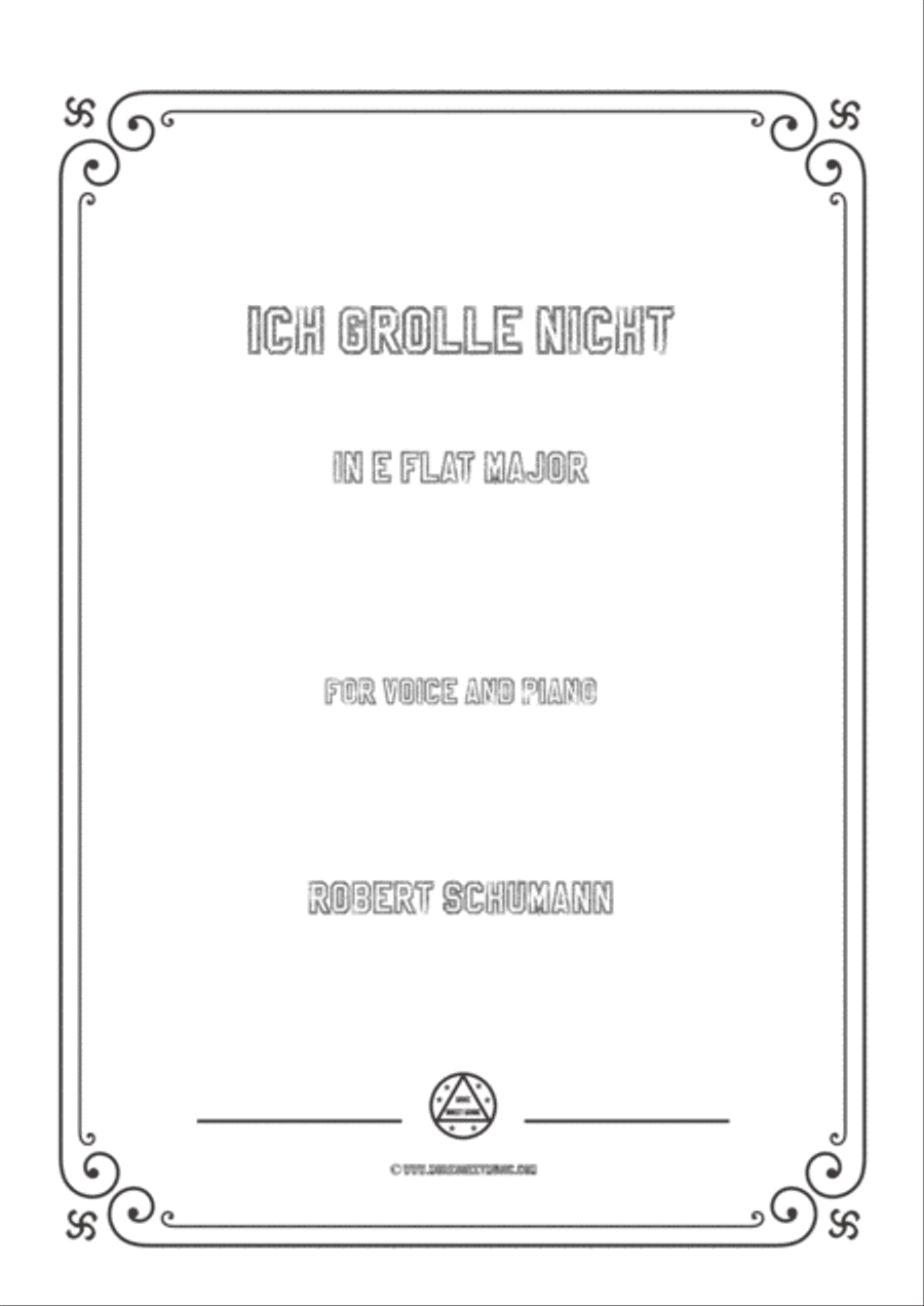 Schumann-Ich grolle nicht in E flat Major,for Voice and Piano