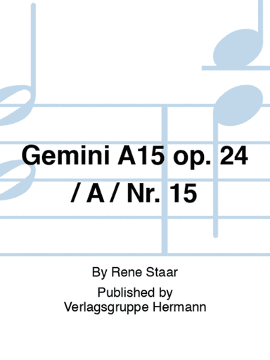 Gemini A15 op. 24 / A / Nr. 15
