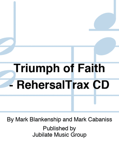 Triumph of Faith - RehersalTrax CD