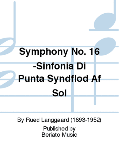 Symphony No.16 - Sinfonia Di Punta