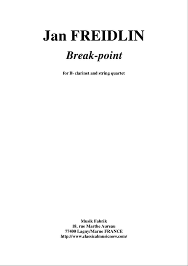 Jan Freidlin: Break-point for clarinet and string quartet
