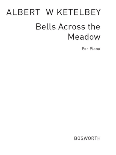 Ketelbey - Bells Across The Meadows Piano