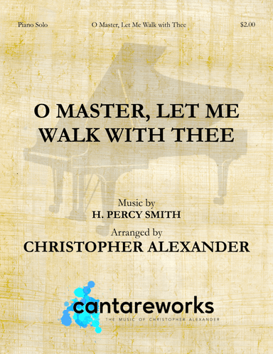 O Master, Let Me Walk with Thee