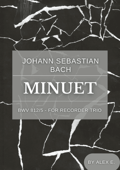 Minuet - BWV 812/5 - For Recorder Trio