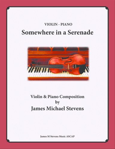 Somewhere in a Serenade - Violin & Piano