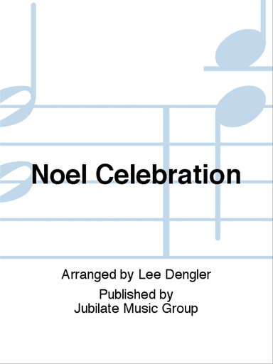 Noel Celebration