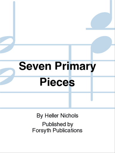 Seven Primary Pieces