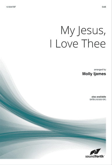 My Jesus, I Love Thee