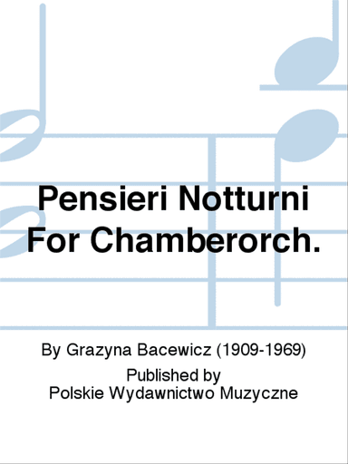Pensieri Notturni For Chamberorch.