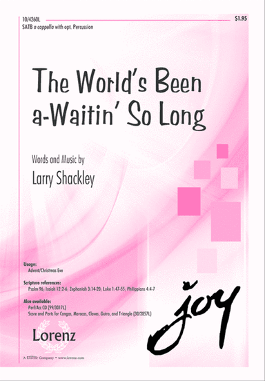 The World's Been a-Waitin' So Long