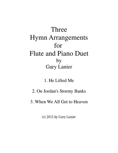 THREE HYMN ARRANGEMENTS for FLUTE and PIANO (Duet – Flute/Piano with Flute Part)