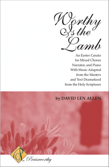 Worthy Is the Lamb - Cantata