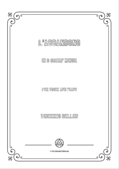 Bellini-L'abbandono in g sharp minor,for voice and piano