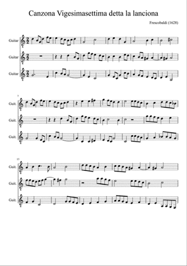 Frescobaldi - Canzona Vigesimasettima detta la lanciona for Classical Guitar Trio/Ensemble