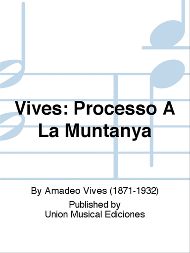 Vives: Processo A La Muntanya