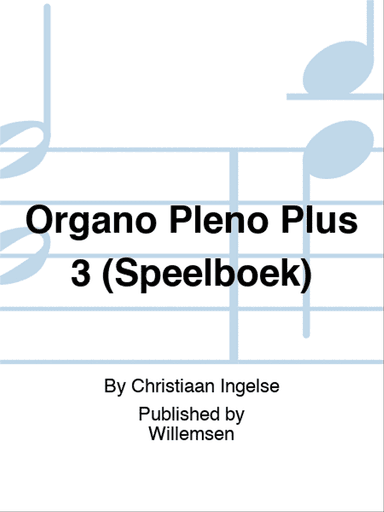 Organo Pleno Plus 3 (Speelboek)