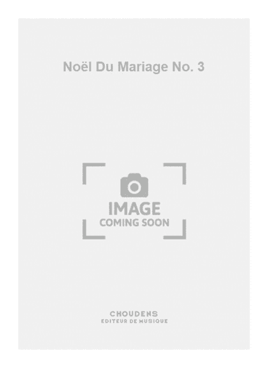 Noël Du Mariage No. 3