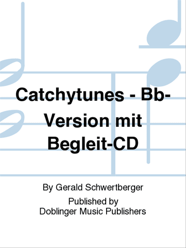 Catchytunes - Bb-Version mit Begleit-CD
