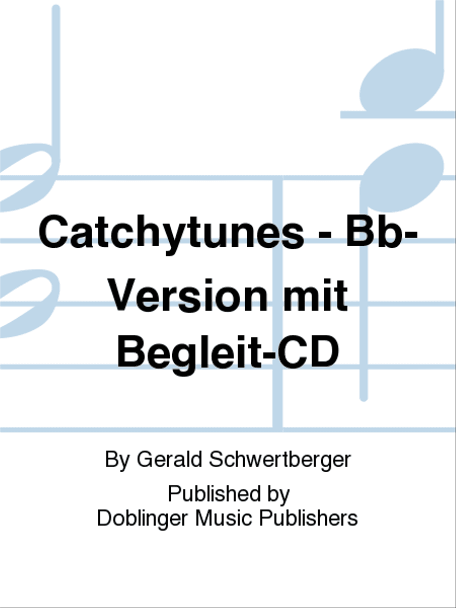Catchytunes - Bb-Version mit Begleit-CD