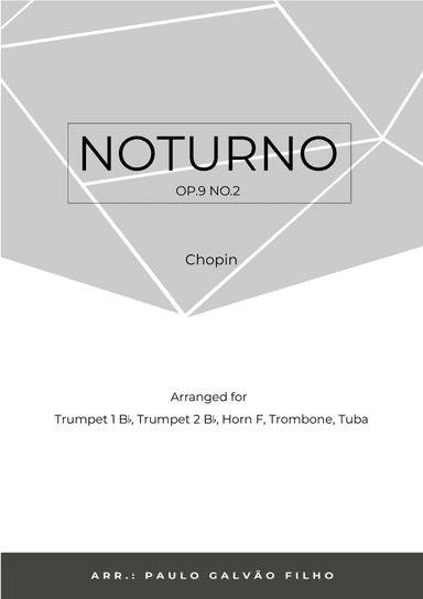 NOTURNO OP.9 NO.2 - CHOPIN -BRASS QUARTET