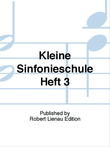 Kleine Sinfonieschule Heft 3